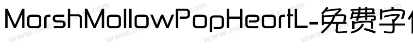 MorshMollowPopHeortL字体转换