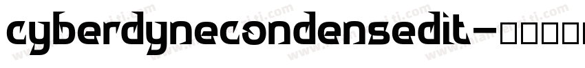 cyberdynecondensedit字体转换