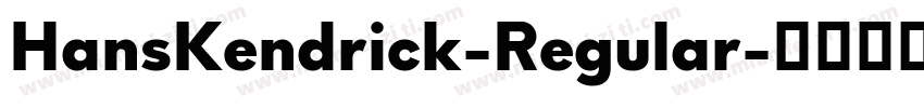 HansKendrick-Regular字体转换