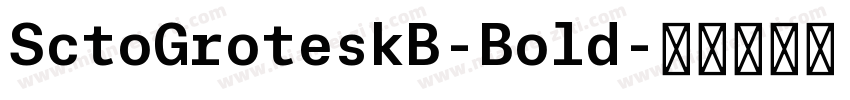 SctoGroteskB-Bold字体转换