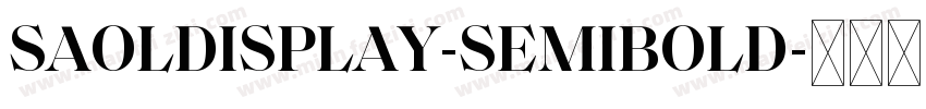 SAOLDISPLAY-SEMIBOLD字体转换