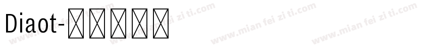 Diaot字体转换