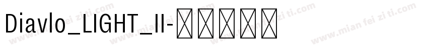 Diavlo_LIGHT_II字体转换