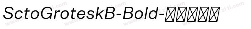 SctoGroteskB-Bold字体转换