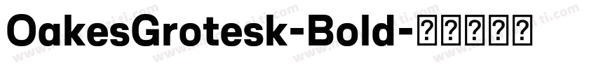 OakesGrotesk-Bold字体转换