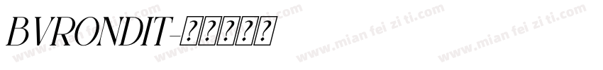BVRONDIT字体转换