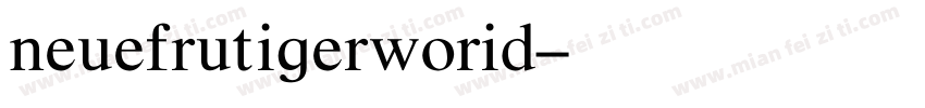 neuefrutigerworid字体转换