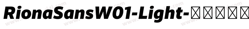 RionaSansW01-Light字体转换