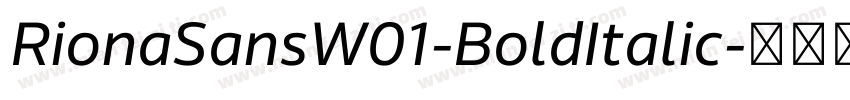 RionaSansW01-BoldItalic字体转换