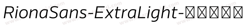 RionaSans-ExtraLight字体转换
