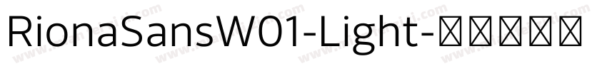 RionaSansW01-Light字体转换