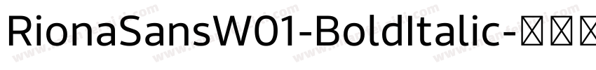 RionaSansW01-BoldItalic字体转换