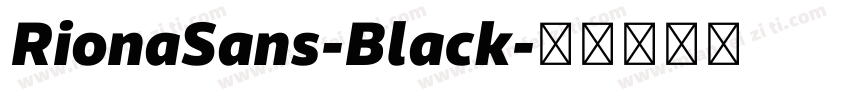 RionaSans-Black字体转换