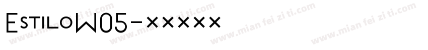 EstiloW05字体转换