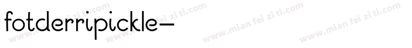 fotderripickle字体转换