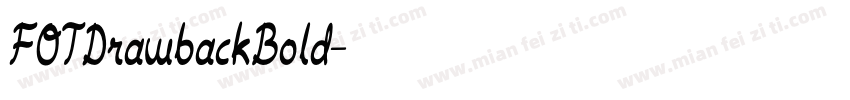FOTDrawbackBold字体转换