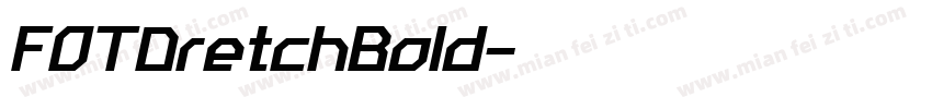 FOTDretchBold字体转换