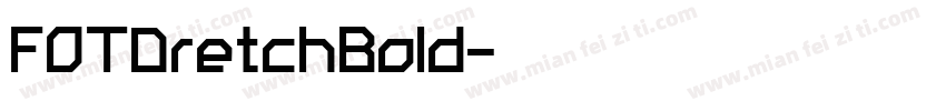 FOTDretchBold字体转换