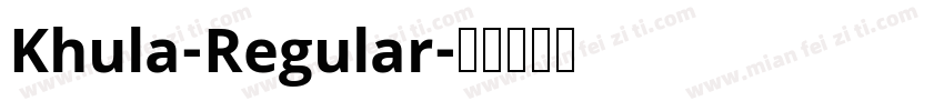 Khula-Regular字体转换