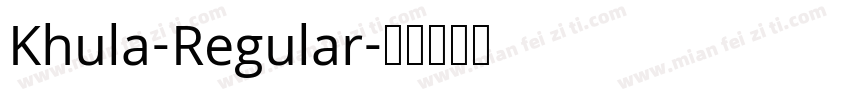 Khula-Regular字体转换
