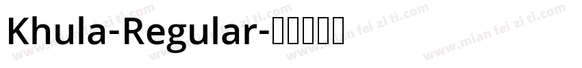 Khula-Regular字体转换
