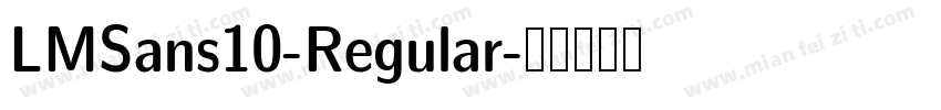 LMSans10-Regular字体转换
