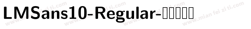 LMSans10-Regular字体转换