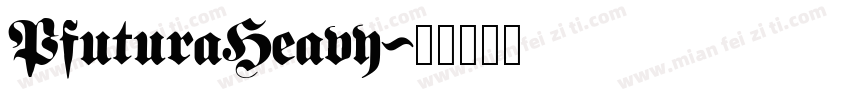 PfuturaHeavy字体转换