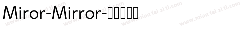 Miror-Mirror字体转换