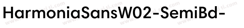 HarmoniaSansW02-SemiBd字体转换