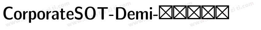 CorporateSOT-Demi字体转换