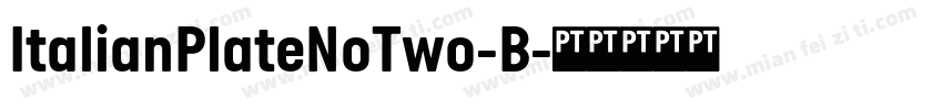 ItalianPlateNoTwo-B字体转换