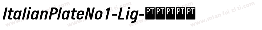 ItalianPlateNo1-Lig字体转换