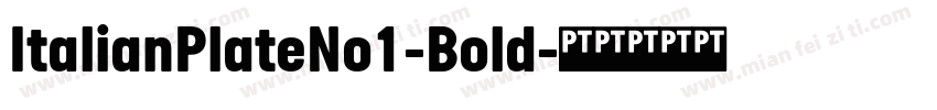 ItalianPlateNo1-Bold字体转换