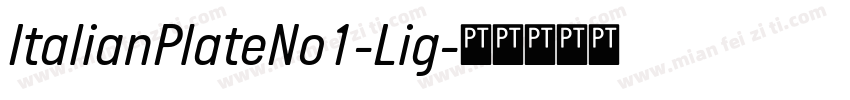 ItalianPlateNo1-Lig字体转换