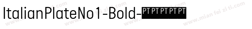 ItalianPlateNo1-Bold字体转换
