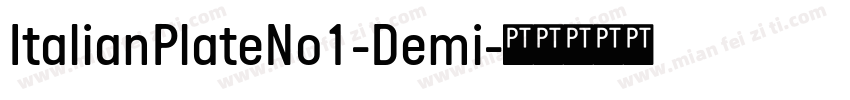 ItalianPlateNo1-Demi字体转换