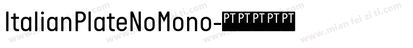 ItalianPlateNoMono字体转换