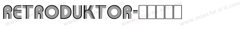 Retroduktor字体转换