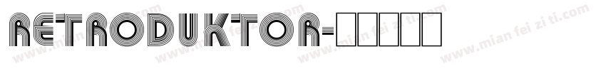 Retroduktor字体转换