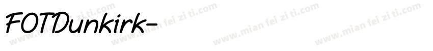 FOTDunkirk字体转换