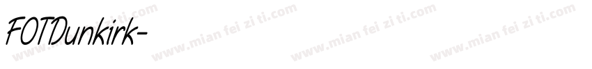 FOTDunkirk字体转换