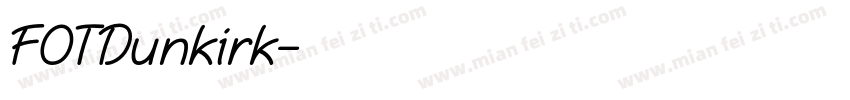 FOTDunkirk字体转换