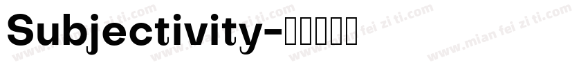 Subjectivity字体转换