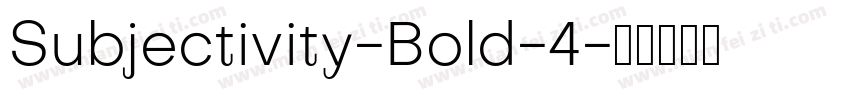Subjectivity-Bold-4字体转换