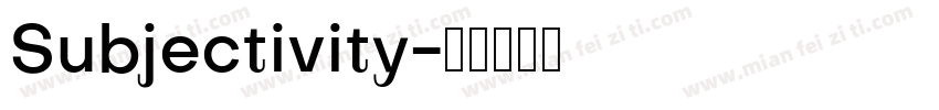 Subjectivity字体转换