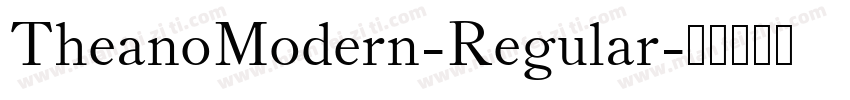 TheanoModern-Regular字体转换