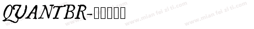 QUANTBR字体转换