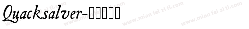 Quacksalver字体转换