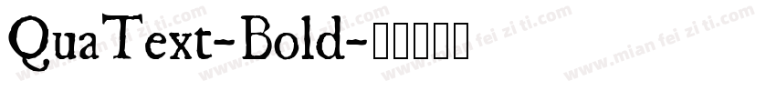 QuaText-Bold字体转换
